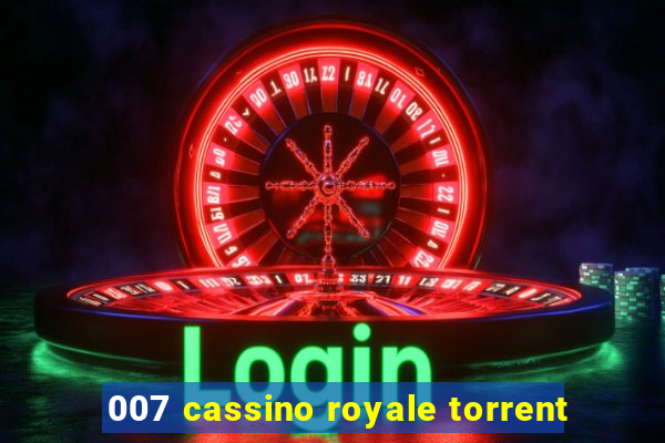 007 cassino royale torrent